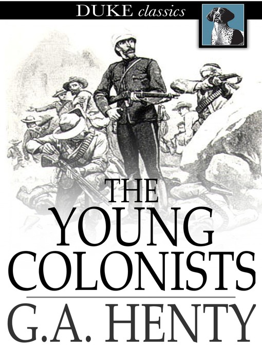 Title details for The Young Colonists by G. A. Henty - Wait list